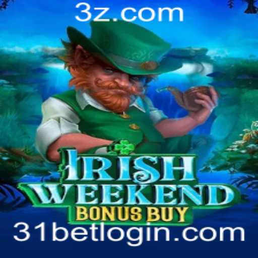 Explorando o Empolgante Jogo IrishWeekendBonusBuy na Plataforma 31bet
